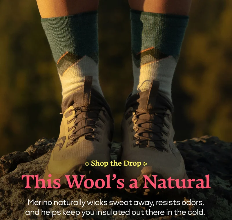 Shop the Drop. This Wool's Natural. Merino naturally wicks sweat away, resists odors, and helps keep you insulated out there in the cold.