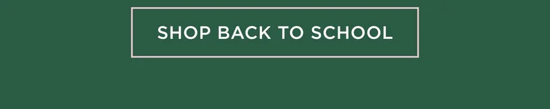 Shop Back To School