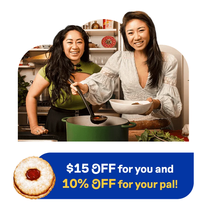 $15 for you and 10% for your pal!