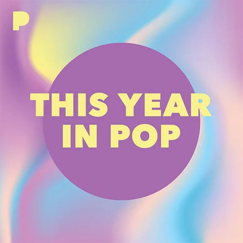 Listen to This Year in Pop Radio
