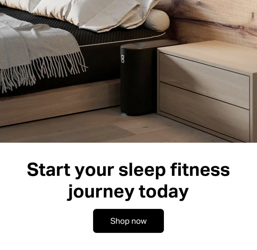 Start your sleep fitness journey today. Shop now.