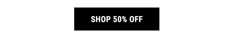 SHOP 50% OFF
