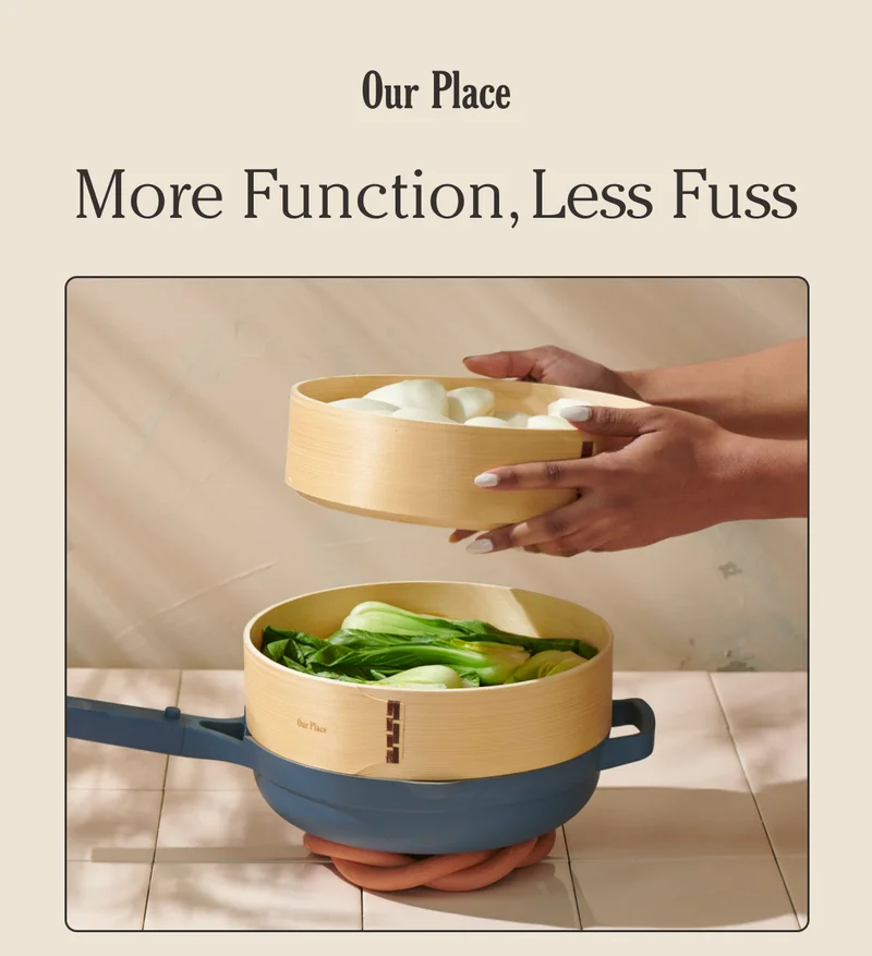 Our Place - More Function, Less Fuss