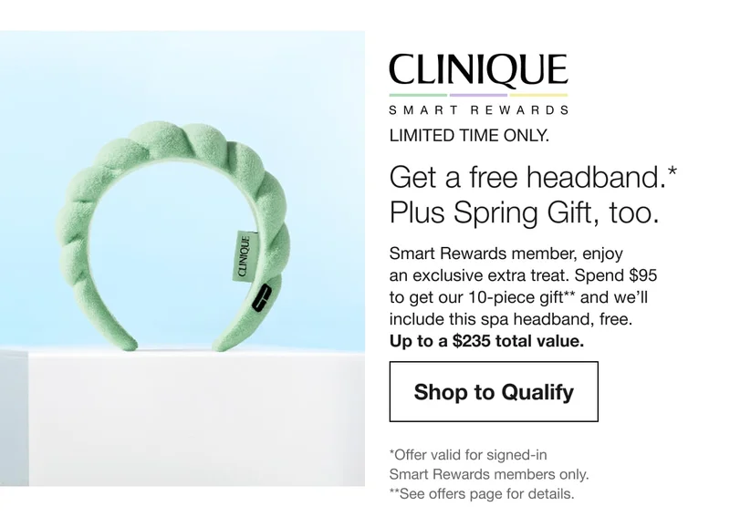 Get a free headband.* | Plus Spring Gift, too.