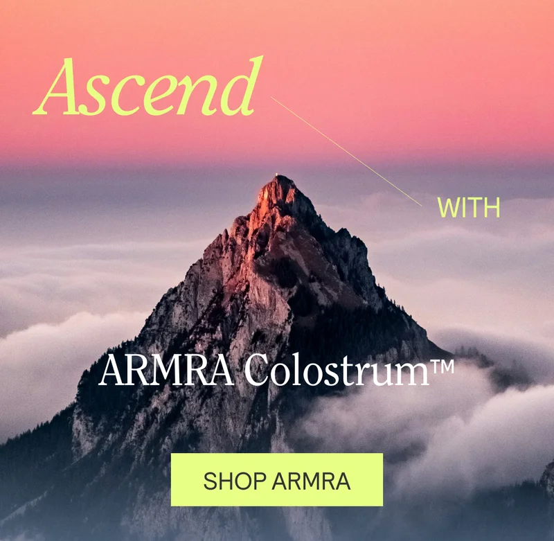 Ascend With ARMRA Colostrum™