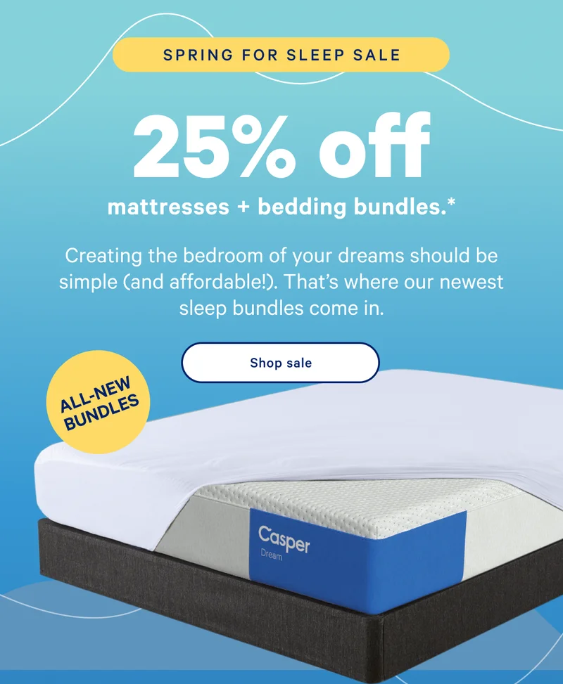 25% off mattresses +bedding bundles >> Shop sale >>
