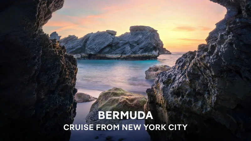 Bermuda – Cruise From New York City (Brooklyn) – Click to View Cruises & Book Now