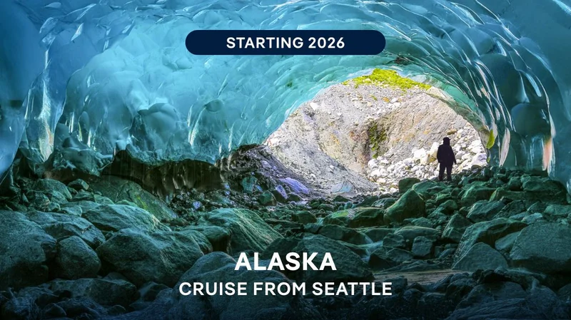Alaska – Cruise From Seattle, Starting 2026 – Click to View Cruises & Book Now