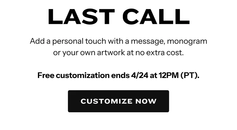 Add a personal touch with a message, monogram or your own artwork at no extra cost