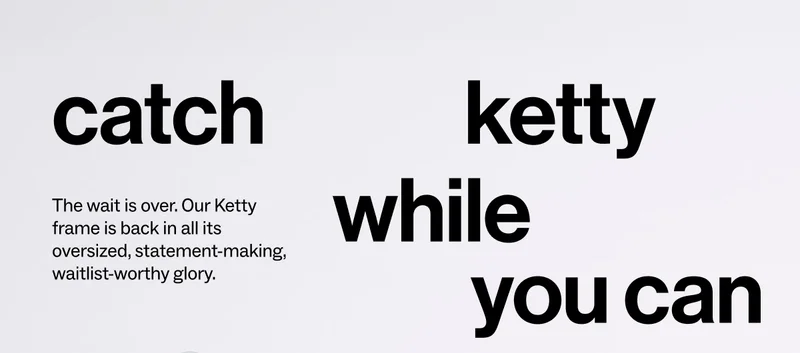 catch ketty while you can