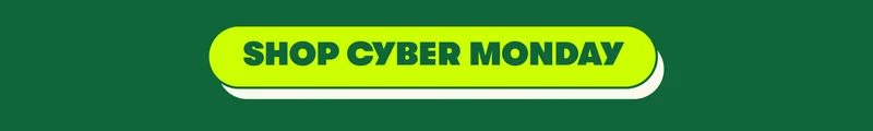 [SHOP CYBER MONDAY]