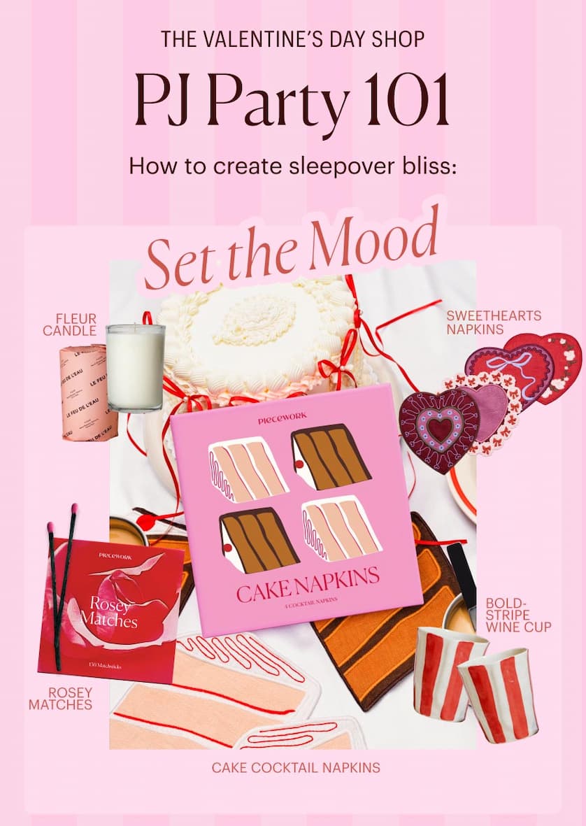 The Valentine's Day Shop - PJ Party 101 - How to create sleepover bliss: (1) Set the Mood