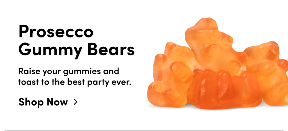 Prosecco Gummy Bears | Raise your gummies and toast to the best party ever; Shop now