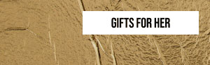 Gifts for Her