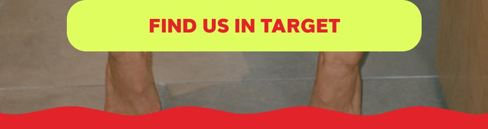 [FIND US IN TARGET]