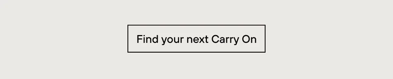 Find your next Carry On