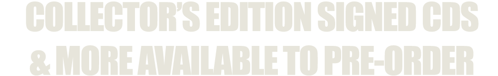 COLLECTOR'S EDITION SIGNED CDS