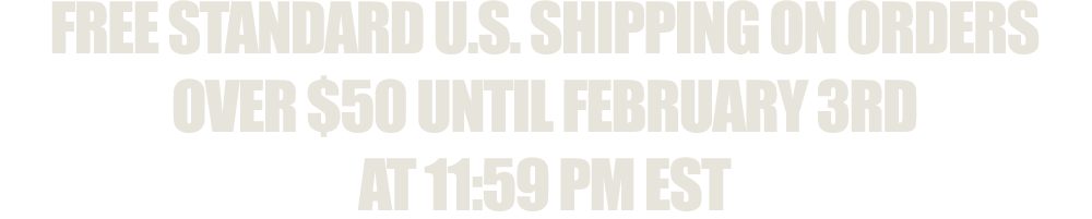 FREE SHIPPING ON ORDERS $50+