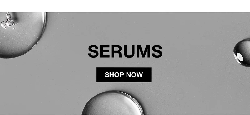 SERUMS | SHOP NOW