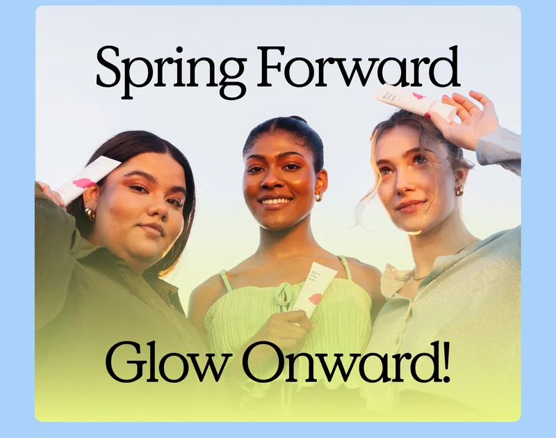 Spring Forward, Glow Onward!