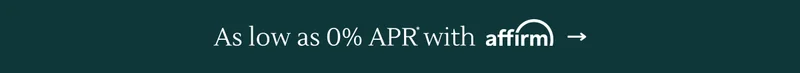 As low as 0% APR† with affirm