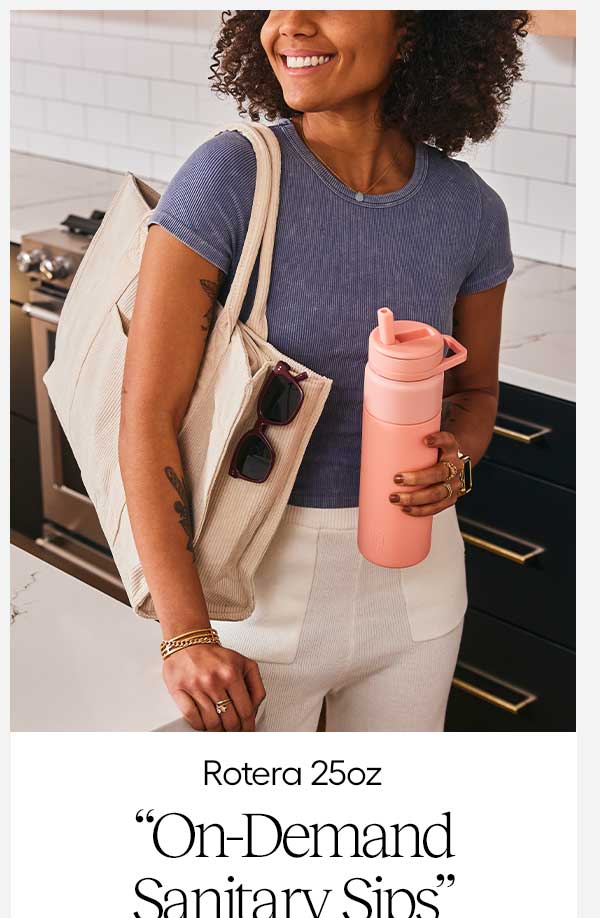 Rotera 25oz "On-Demand Sanitary Sips" - Variety