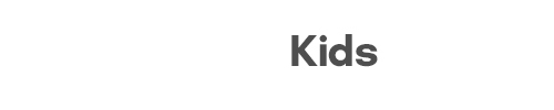 Kids
