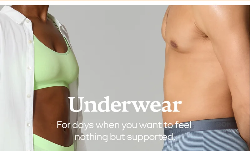 Underwear | For days when you want to feel nothing but supported.
