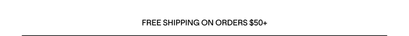 Free Shipping on orders $50+