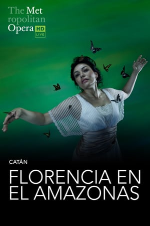 THE METROPOLITAN OPERA: FLORENCIA EN EL AMAZONAS 23-24