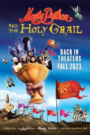 MONTY PYTHON AND THE HOLY GRAIL 48 AND A HALF ANNIVERSARY QUOTE-ALONG