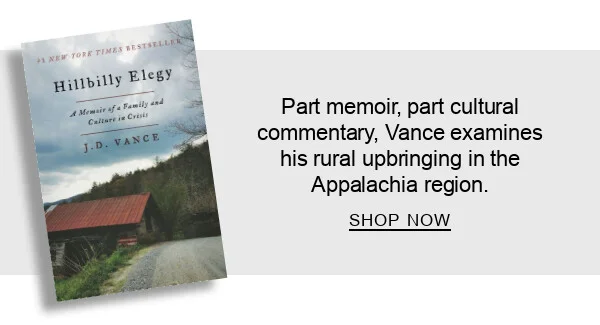 Part memoir, part cultural commentary, Vance examines his rural upbringing in the Appalachia region. SHOP NOW