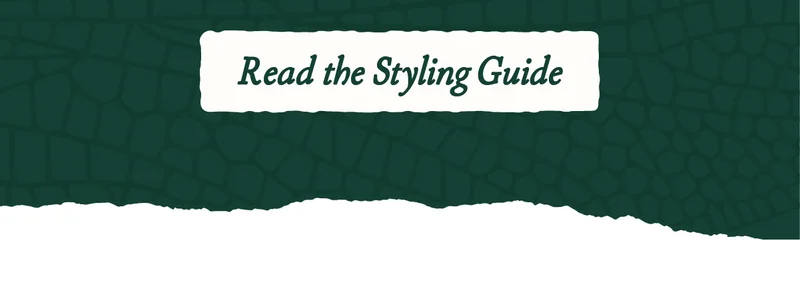 Read the Styling Guide