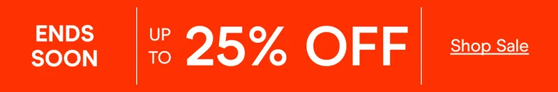 HOLIDAY SALE UP TO 25% OFF Shop Sale