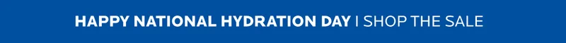 Shop the National Hydration Day Sale