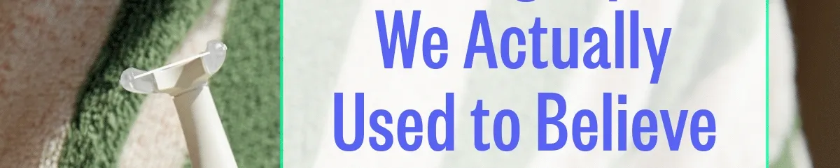 We Actually Used to Believe