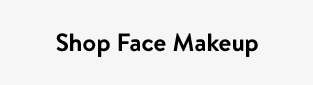 Shop Face Makeup