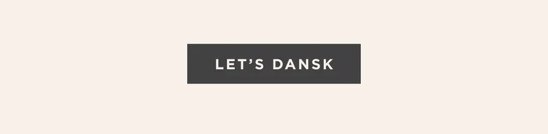 LET'S DANSK