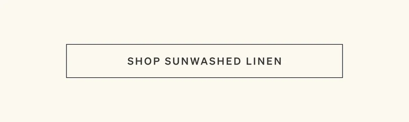 Shop Sunwashed Linen