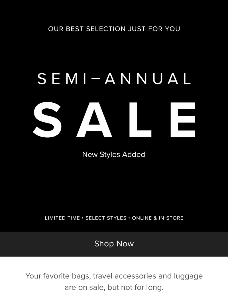 New Styles Added - Shop Semi-Annual Sale