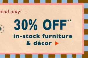 30% Off in stock furniture & décor