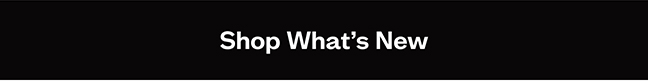 Shop What's New