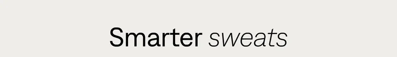 Smarter sweats
