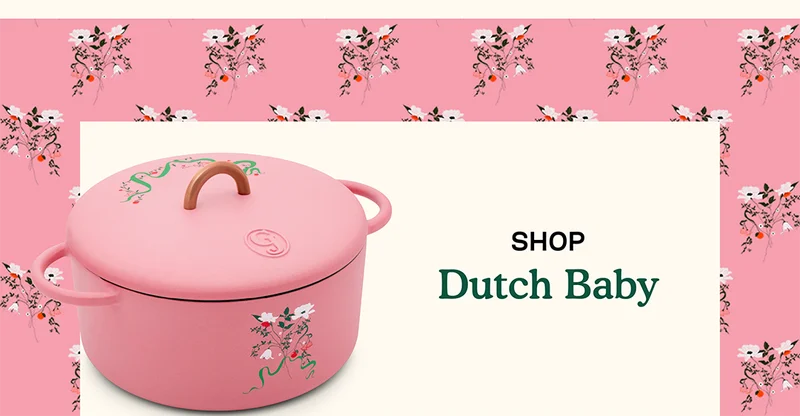 Shop Dutch Baby