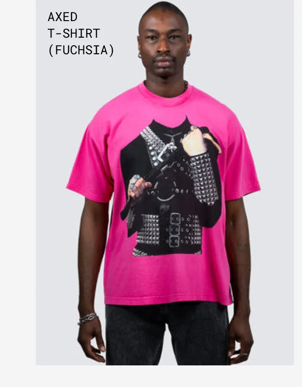 AXED T-SHIRT (FUCHSIA)