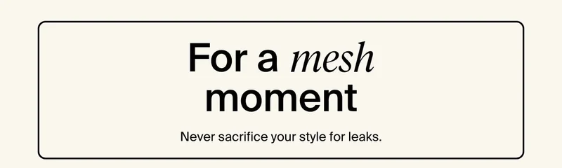For a mesh moment. Never sacrifice your style for eaks.