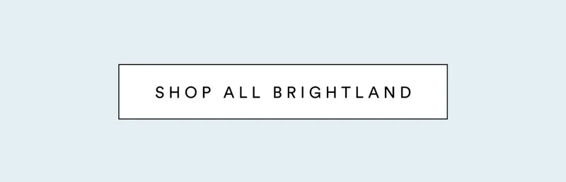 Shop all Brightland