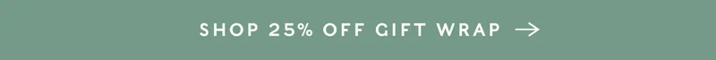 Shop25% Off Gift Wrap