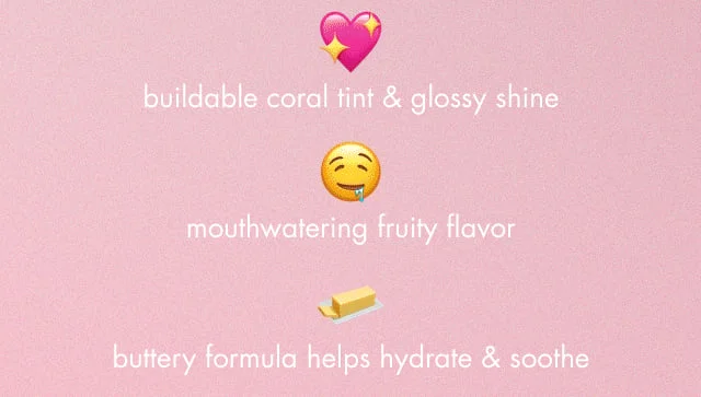 buildable coral tint & glossy shine