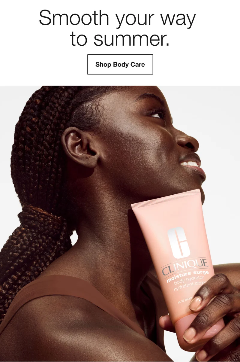 Smooth your way to summer. | Shop Body Care